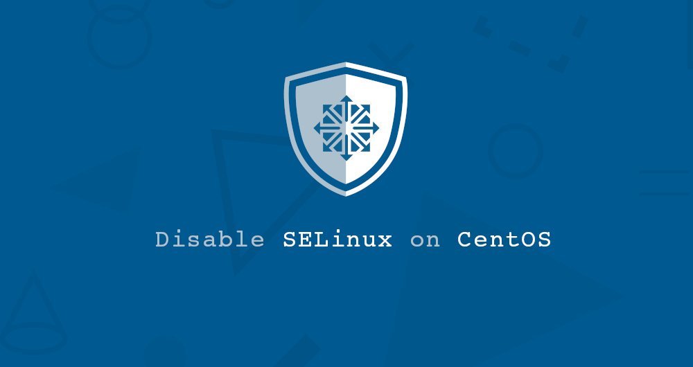 如何在 CentOS 8 上禁用 SELinux